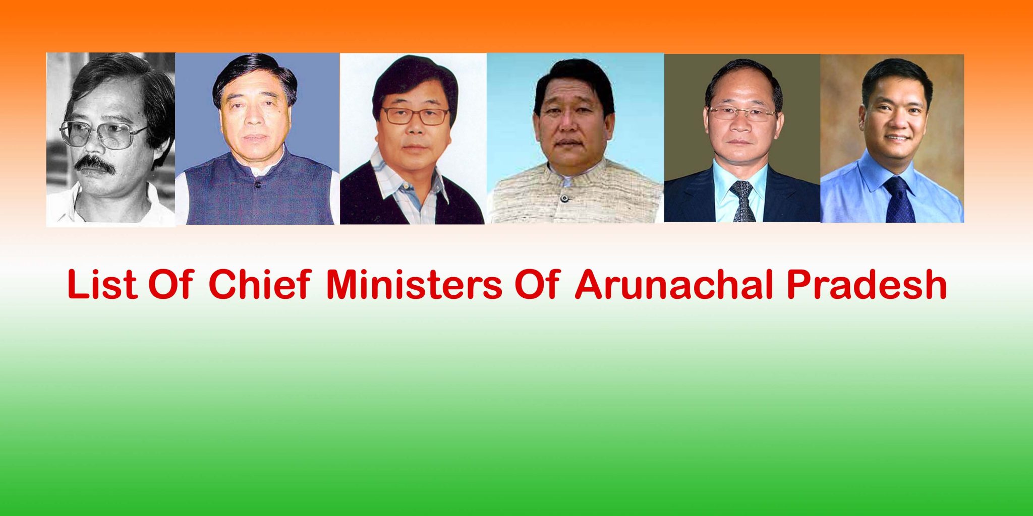 Chief Ministers of Arunachal Pradesh Since Independence - Post Swirl